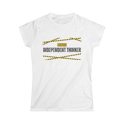 Women's Graphic T-Shirt | Independent Thinker | Casual Everyday Wear