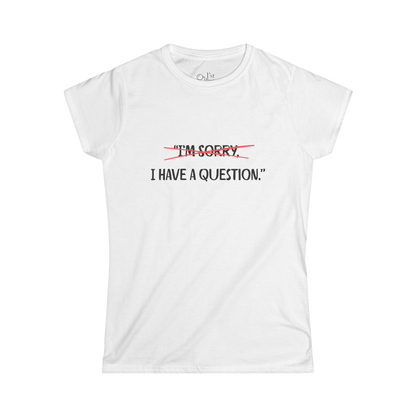 Women's Graphic T-Shirt | Question | Casual Everyday Wear